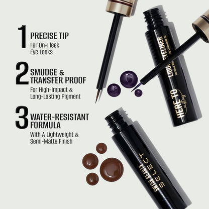 Select Here To Stay Liquid Liner