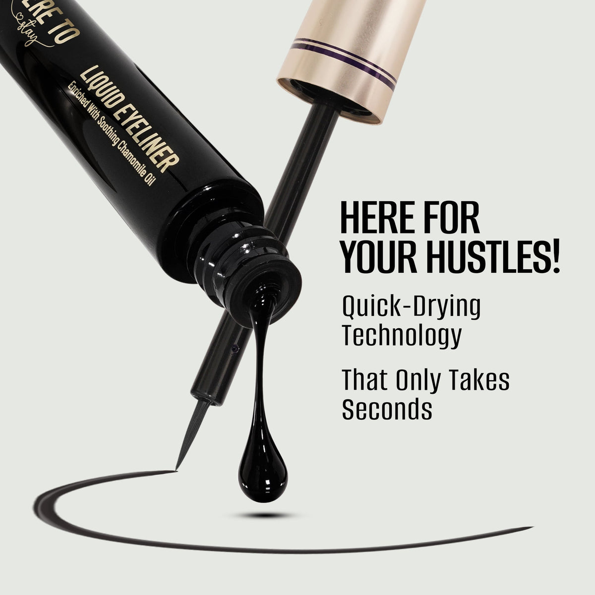 Select Here To Stay Liquid Liner