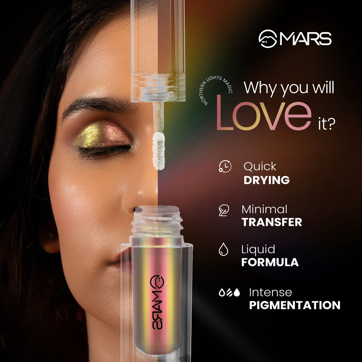MARS Northern Lights Liquid Eyeshadow With Dual-Tone Chrome Effect | Liquid Shimmer | One Swipe Pigmentation | Smudge Proof |