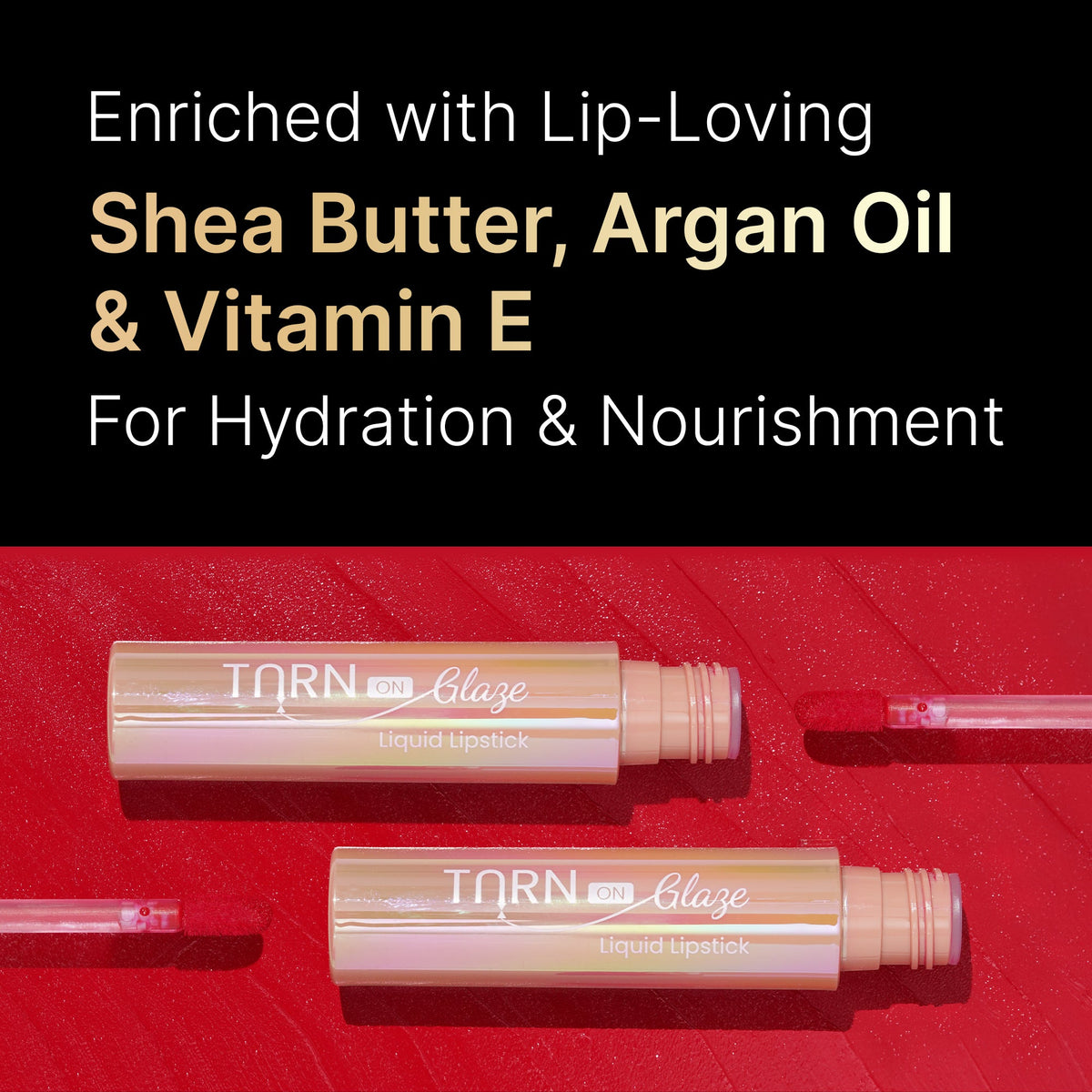 Select Turn on Glaze Liquid Lipsticks